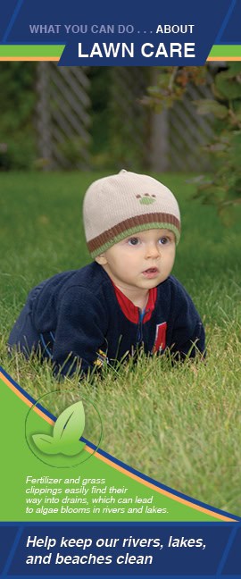 Informational flyer showing a baby in a knit hat and navy blue jacket crawling on a lawn. Text explains that fertilizer and grass clippings can wash into drains, leading to algae blooms in rivers and lakes. A message at the bottom encourages keeping waterways clean.